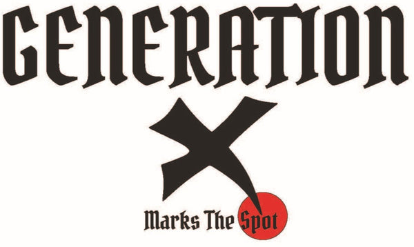 Generation X Marks the Spot